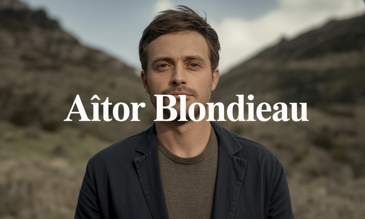 découvrez la biographie, la carrière et les actualités de aïtor blondieau, acteur et personnalité française reconnue.
